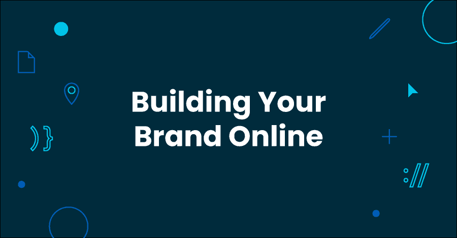 Building Your Brand Online - BizStream