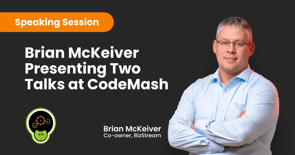 Image of Brian McKeiver, co-owner of BizStream, with arms crossed, featured as a speaker at CodeMash. The text reads 'Speaking Session: Brian McKeiver Presenting Two Talks at CodeMash.' The CodeMash logo appears in the lower left corner against a dark background.