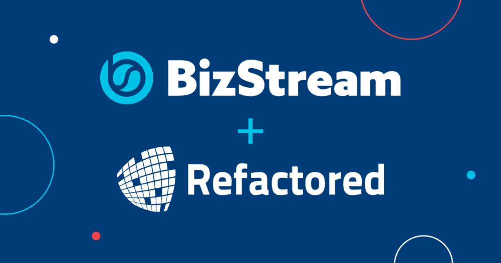 BizStream and Refactored logos displayed side by side on a dark blue background with decorative circles, symbolizing their partnership or collaboration.