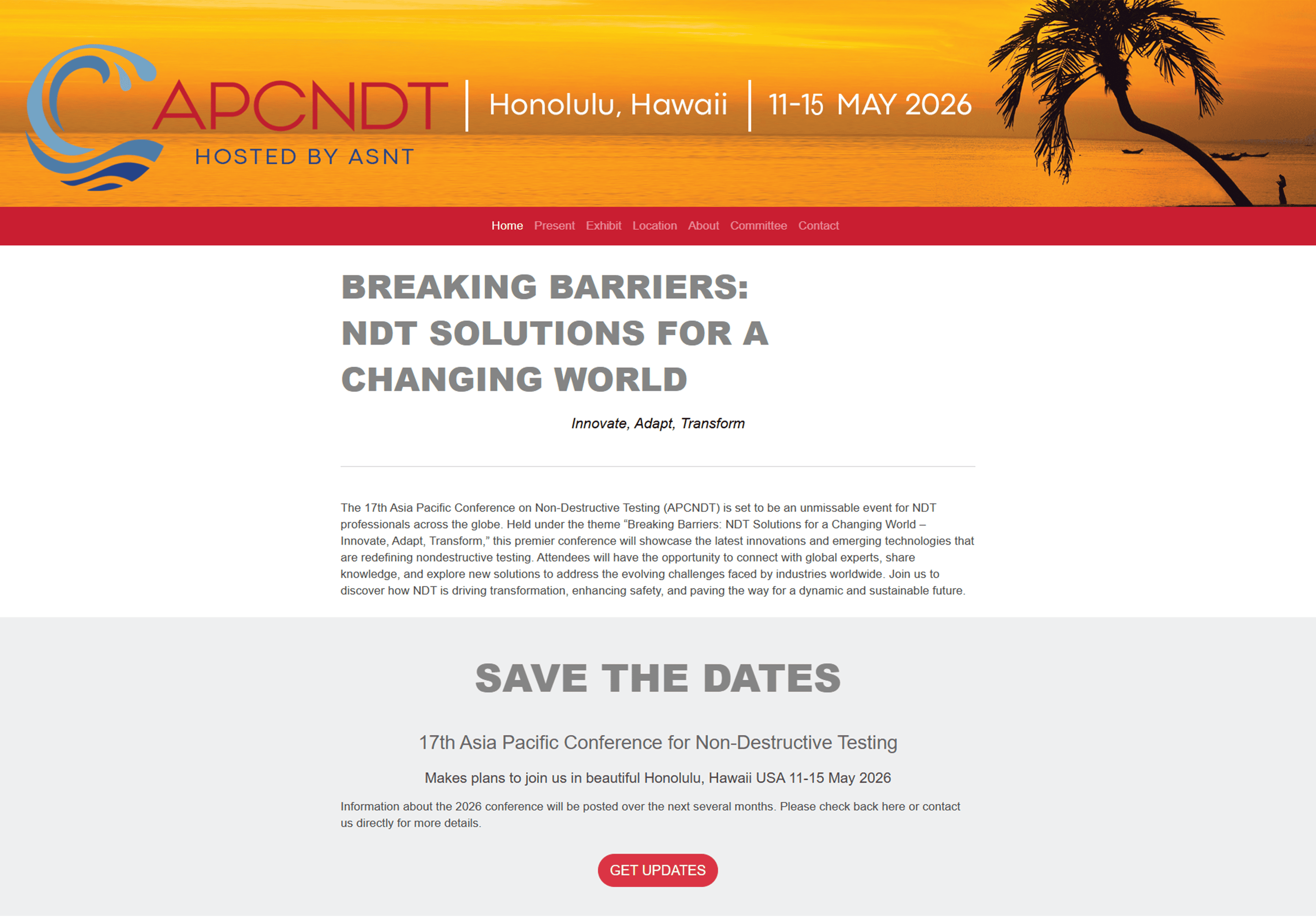 A screenshot of the APCNDT 2026 website for the 17th Asia Pacific Conference on Non-Destructive Testing. The header features a sunset, palm tree, and the APCNDT logo, with event details (Honolulu, Hawaii, May 11-15, 2026). The main content highlights the theme, “BREAKING BARRIERS: NDT SOLUTIONS FOR A CHANGING WORLD,” and a brief event description. A "SAVE THE DATES" section includes a red "GET UPDATES" button for more details.