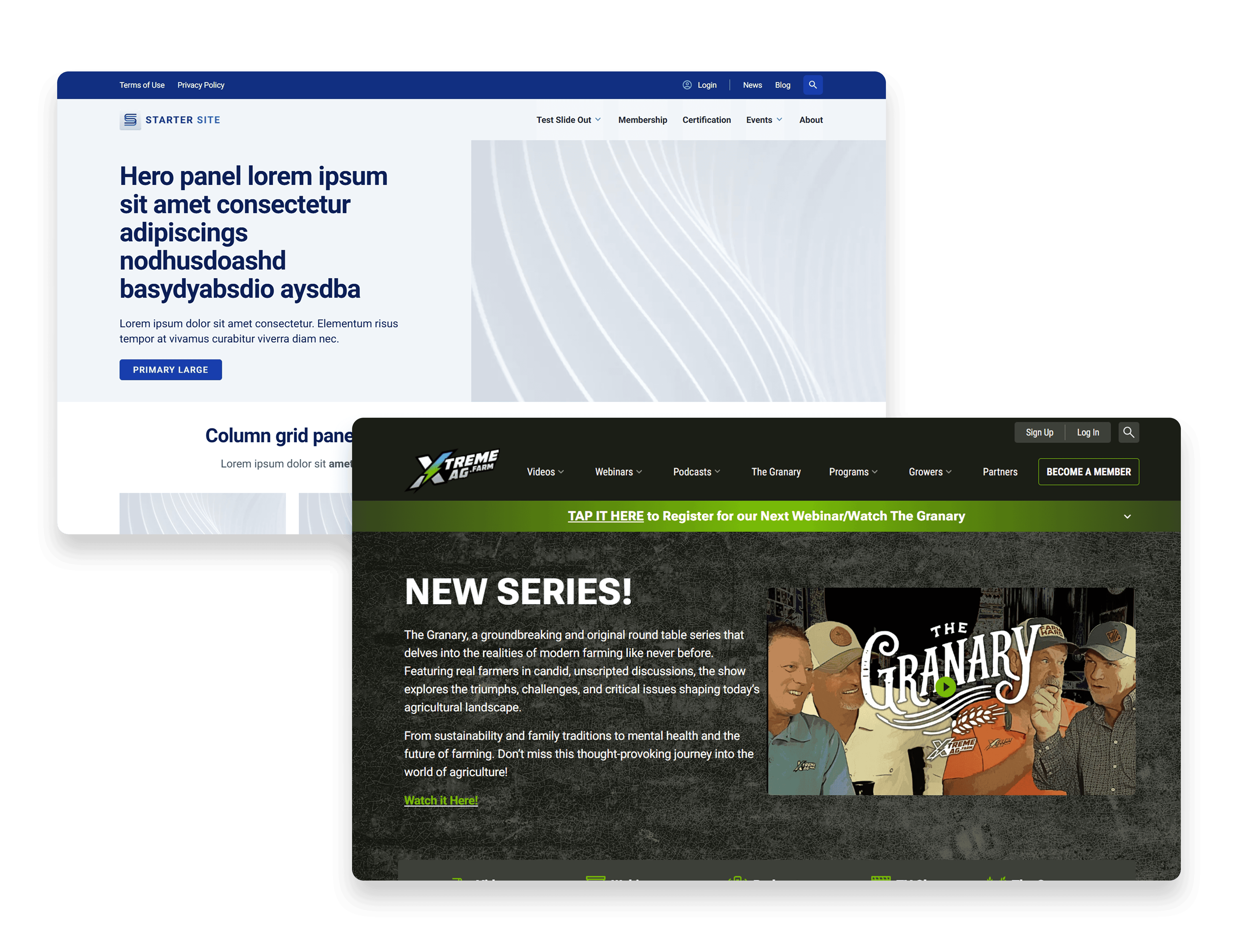 Comparison of two website designs: Top: A clean starter site with a hero panel, placeholder text, and navigation links like Membership and Events. Bottom: Xtreme Ag's page promoting 'The Granary' series, featuring a dark theme, green accents, and a call-to-action for webinars.