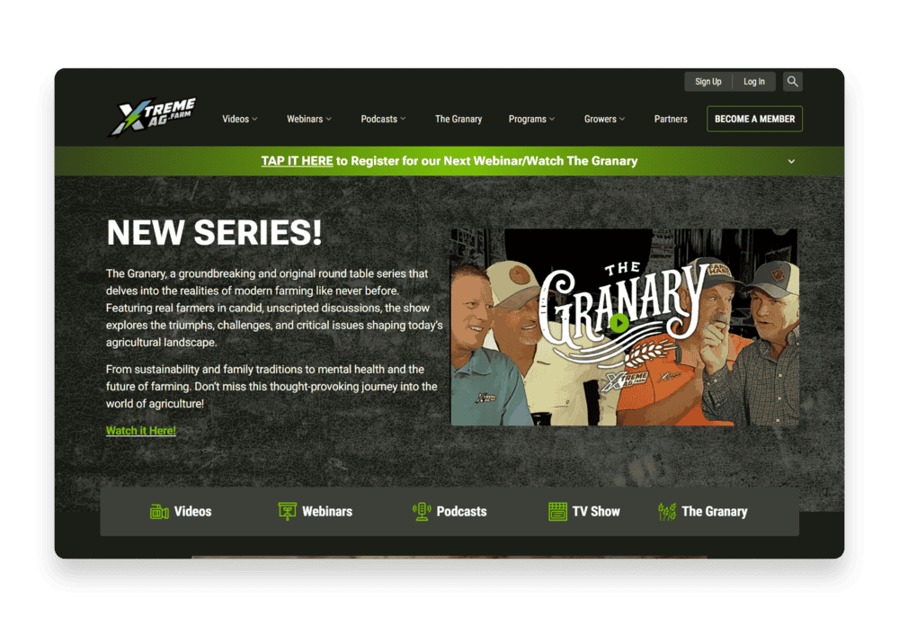 Screenshot of Xtreme Ag's 'The Granary' promotional page, announcing a new roundtable series. The page highlights discussions on the realities of modern farming, featuring real farmers addressing triumphs, challenges, and critical agricultural issues. The header includes navigation links for Videos, Webinars, Podcasts, and more, with a banner encouraging webinar registration or watching 'The Granary.