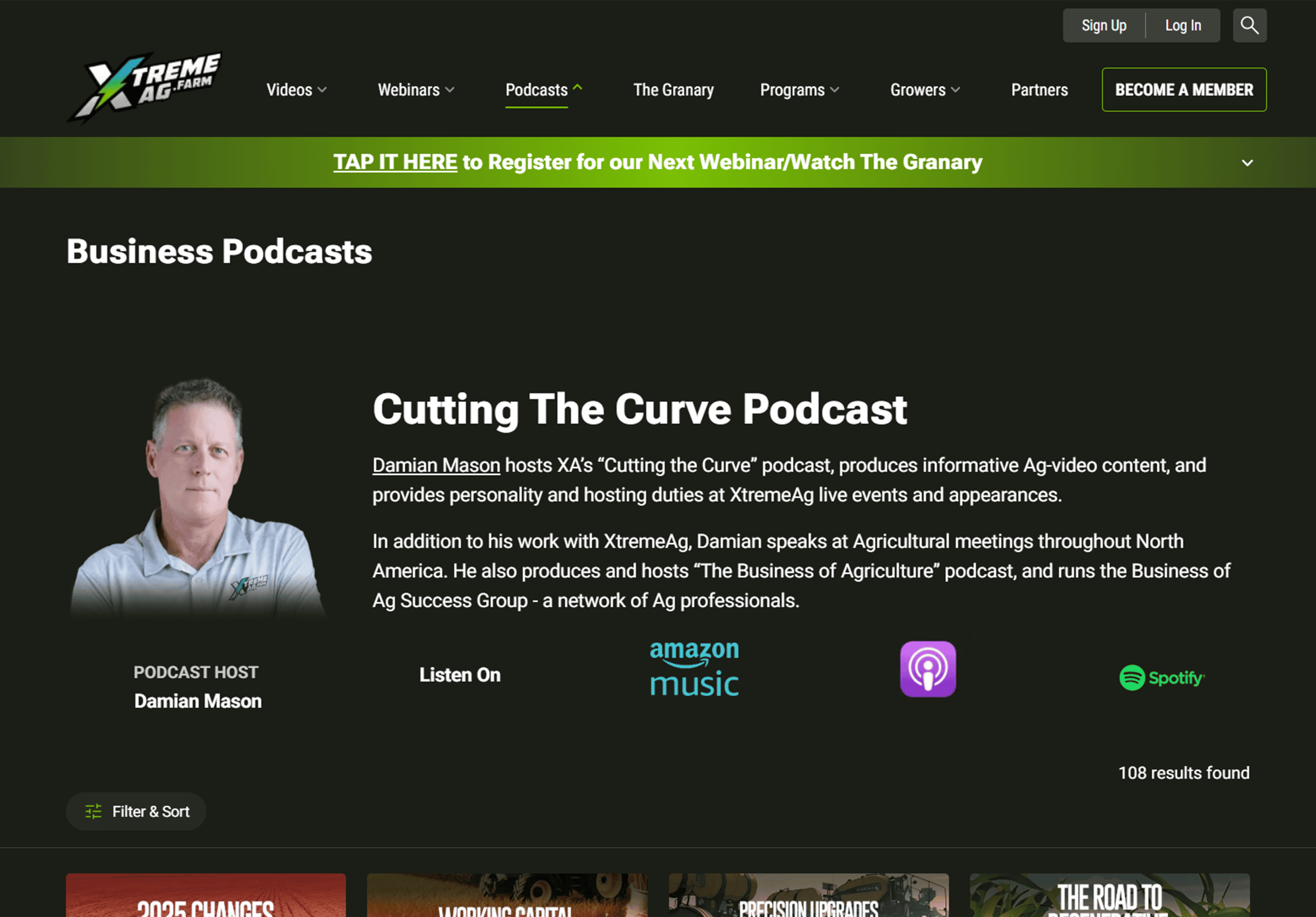 Screenshot of the Xtreme Ag website's 'Business Podcasts' page, featuring the 'Cutting The Curve Podcast' hosted by Damian Mason. The page highlights Damian's role in producing informative agricultural video content, hosting live events, and speaking at agricultural meetings across North America. Links to listen to the podcast on Amazon Music, Apple Podcasts, and Spotify are prominently displayed. The layout includes a navigation bar, a banner for webinar registration, and a filter/sort option for exploring podcast episodes, with preview thumbnails visible below.